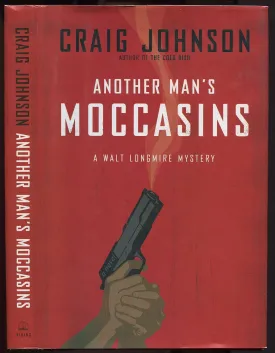 Another Man's Moccasins: A Walt Longmire Mystery Hardcover  May 29, 2008