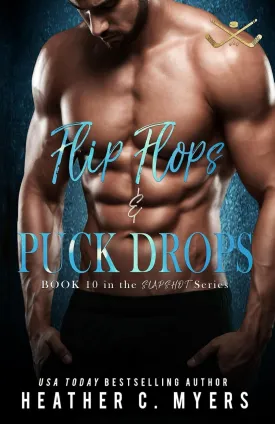 Flip Flops & Puck Drops: A Slapshot Novel (Slapshot Series) Paperback  January 16, 2024