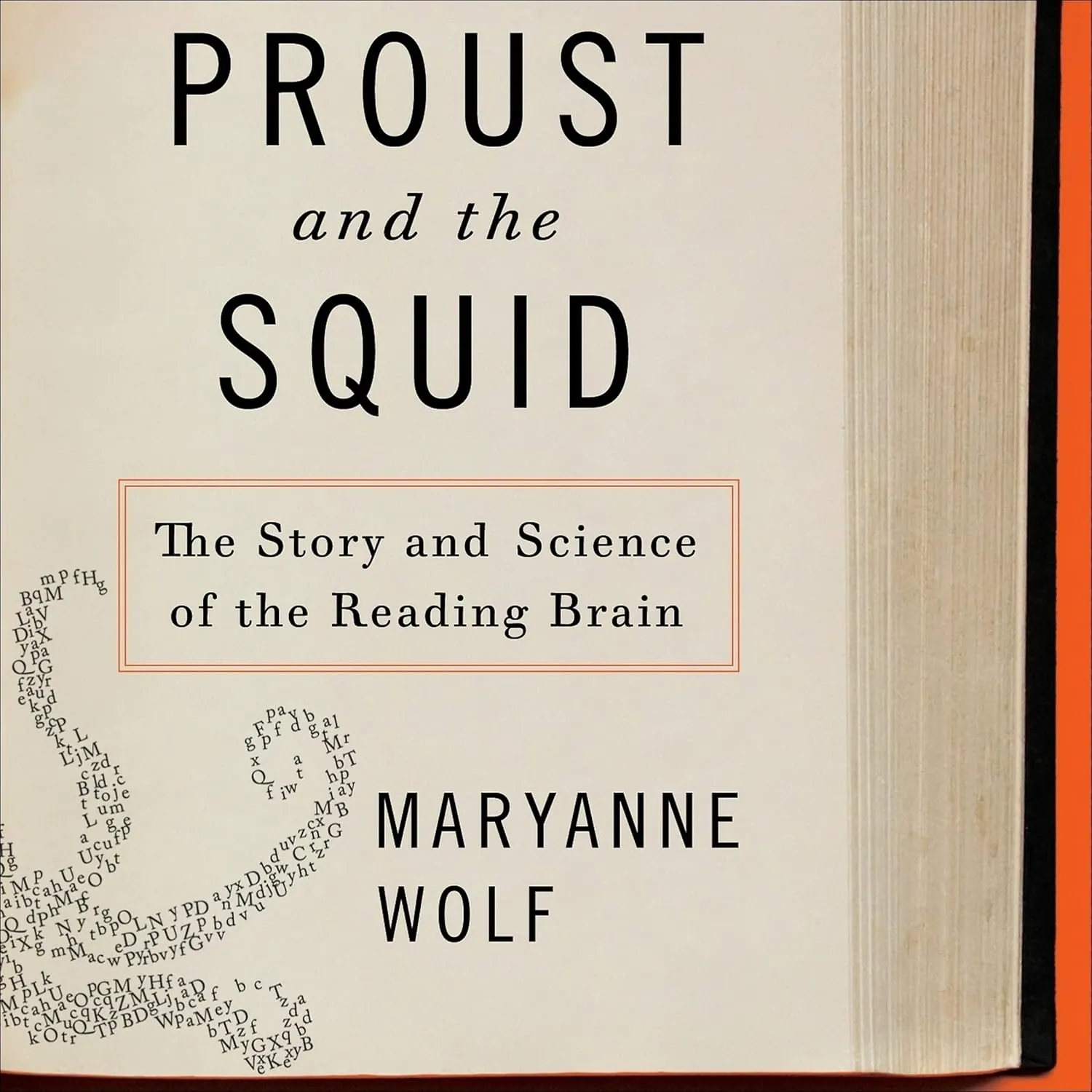 Proust and the Squid: The Story and Science of the Reading Brain Audio CD  Unabridged, March 1, 2021